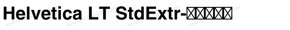 Helvetica LT StdExtr字体转换